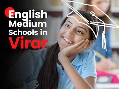 English Medium Schools in Virar