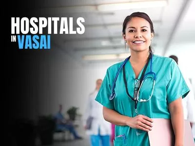 Details of Hospitals in Vasai