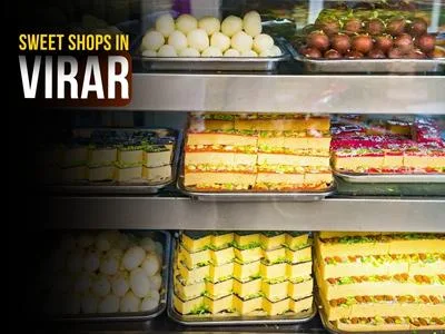 List of Sweet Shops In Virar