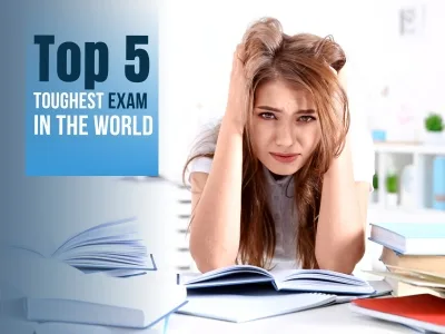 What Are the Top 5 Toughest Exam in World?