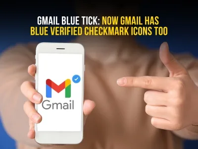 Gmail Blue Tick: Now Gmail Has Blue Verified Checkmark Icons