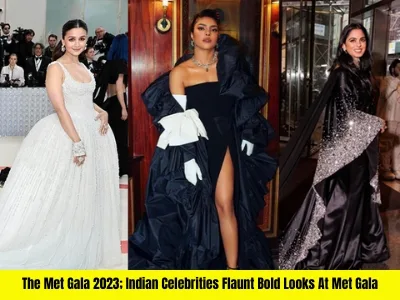 The Met Gala 2023; Indian Celebrities Flaunt Bold Looks At Met Gala