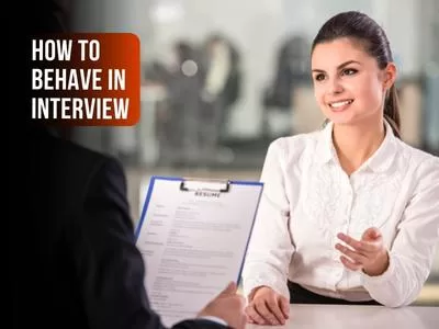 How to Behave in Interview room