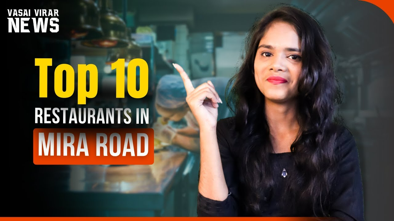top 10 restaurants in mira road